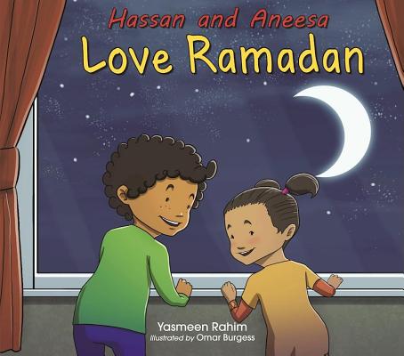 Hassan and Aneesa Love Ramadan - Yasmeen Rahim