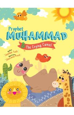 Prophet Muhammad and the Crying Camel Activity Book - Saadah Taib