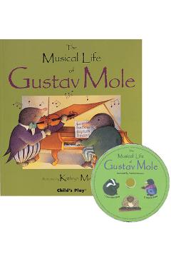 Coperta cărții 'The Musical Life of Gustav Mole [With CD] - Patrick Mcnee'