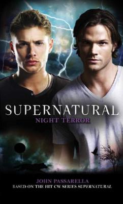 Supernatural: Night Terror - John Passarella