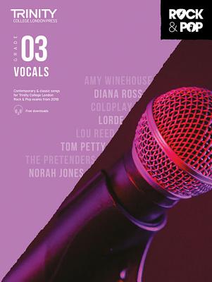 Trinity Rock & Pop 2018 Vocals: Grade 3 - Hal Leonard Corp