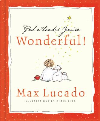 God Thinks You're Wonderful - Max Lucado