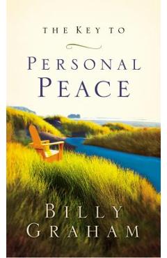 Coperta cărții 'The Key to Personal Peace - Billy Graham'
