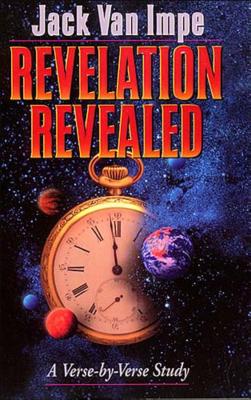 Revelation Revealed - Jack Van Impe