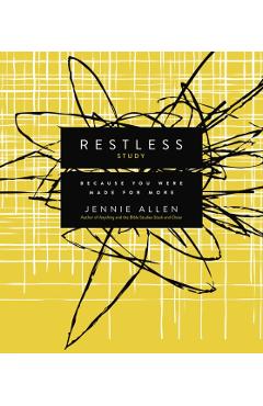 Restless, Study Guide: Because You Were Made for More - Jennie Allen
