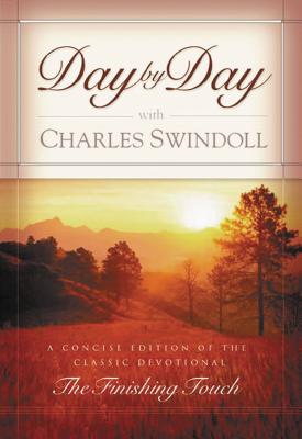 Day by Day with Charles Swindoll - Charles R. Swindoll