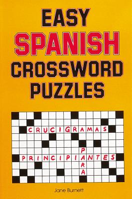 Easy Spanish Crossword Puzzles - Jane Burnett