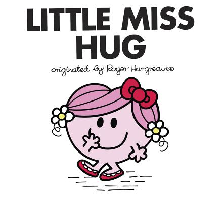 Little Miss Hug - Adam Hargreaves
