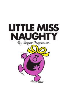 Little Miss Naughty - Roger Hargreaves