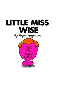 Poza produsului Little Miss Wise - Roger Hargreaves