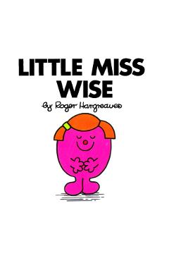 Little Miss Wise - Roger Hargreaves