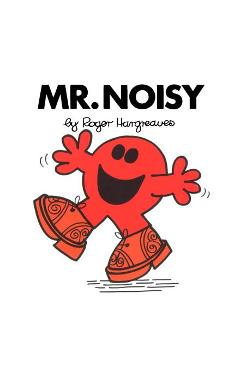 Poza produsului Mr. Noisy - Roger Hargreaves