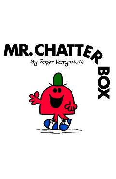 Poza produsului Mr. Chatterbox - Roger Hargreaves