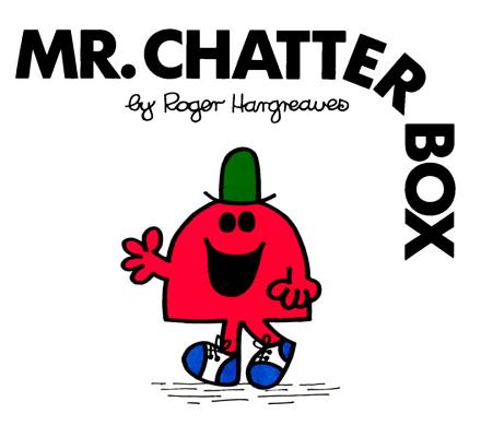 Mr. Chatterbox - Roger Hargreaves