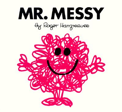 Mr. Messy - Roger Hargreaves