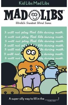 Coperta cărții 'Kid Libs Mad Libs - Roger Price'