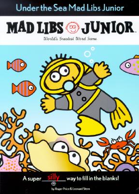 Under the Sea Mad Libs Junior - Jennifer Frantz