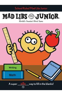 School Rules! Mad Libs Junior - Leonard Stern