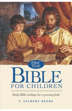 Coperta cărții 'The One Year Bible for Children - Gilbert Beers'