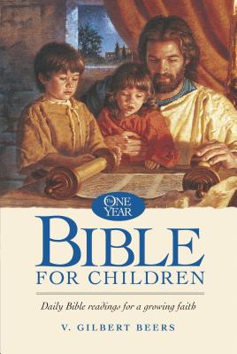 Coperta cărții 'The One Year Bible for Children - Gilbert Beers'