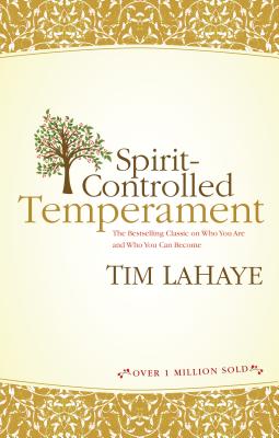 Spirit-Controlled Temperament - Tim Lahaye