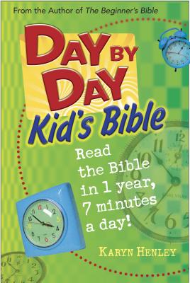Day by Day Kid's Bible - Karyn Henley