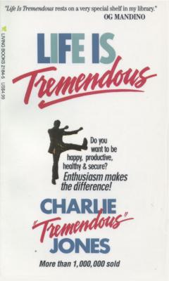 Life Is Tremendous - Charlie Jones