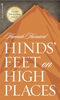 Hinds' Feet on High Places - Hannah Hurnard