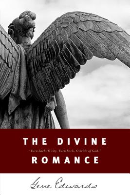 The Divine Romance - Gene Edwards