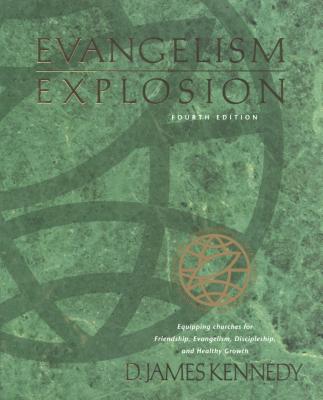 Evangelism Explosion 4th Edition - D. James Kennedy