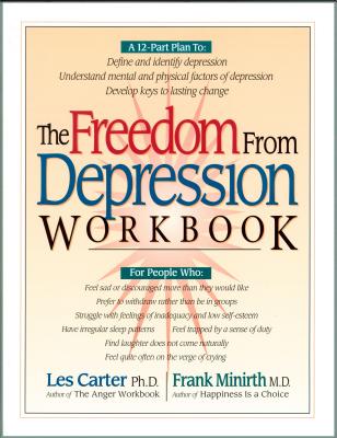 The Freedom from Depression Workbook - Les Carter