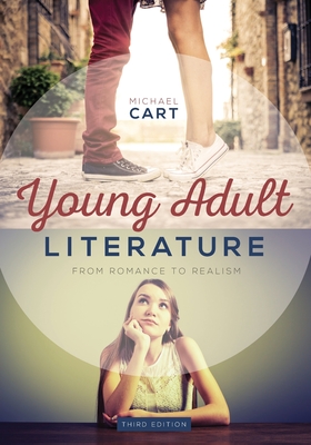 Young Adult Literature: From Romance to Realism - Michael Cart