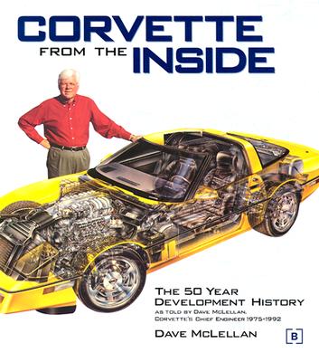 Corvette from the Inside - Dave Mclellan