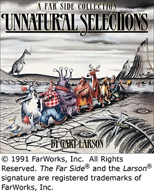 Unnatural Selections - Gary Larson