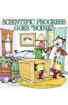 Scientific Progress Goes Boink: A Calvin and Hobbes Collection - Bill Watterson