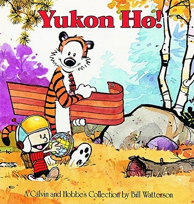 Yukon Ho! - Bill Watterson