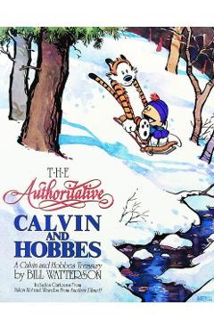 The Authoritative Calvin and Hobbes - Bill Watterson
