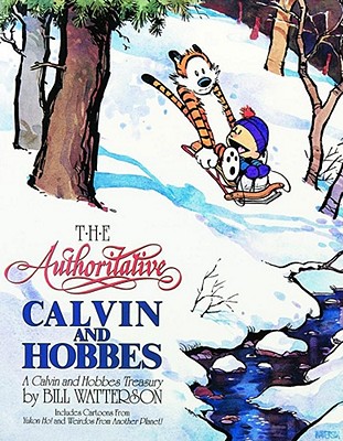 The Authoritative Calvin and Hobbes - Bill Watterson