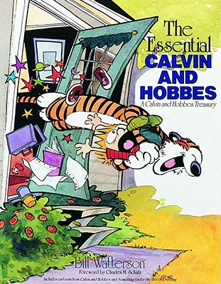 The Essential Calvin and Hobbes: A Calvin and Hobbes Treasury - Bill Watterson