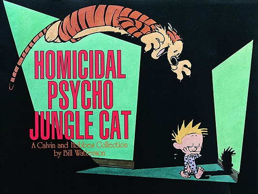 Homicidal Psycho Jungle Cat Ppb - Bill Watterson