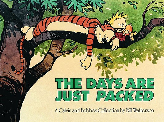 The Days Are Just Packed - Bill Watterson