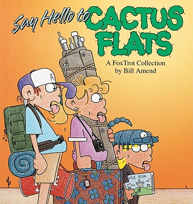 Say Hello to Cactus Flats - Bill Amend