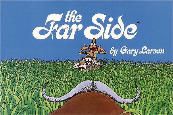 The Far Side - Gary Larson