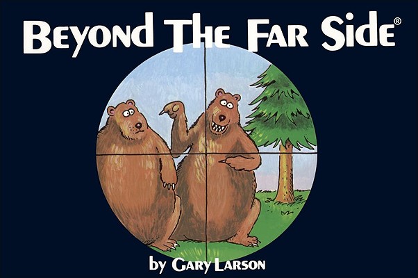 Beyond the Far Side, Volume 2 - Gary Larson