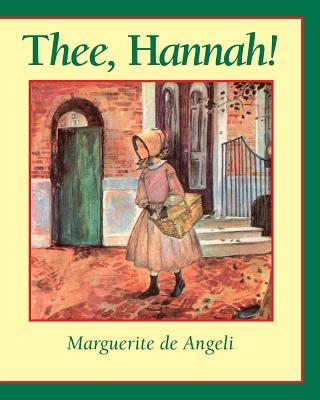 Thee Hannah - Marguerite De Angeli