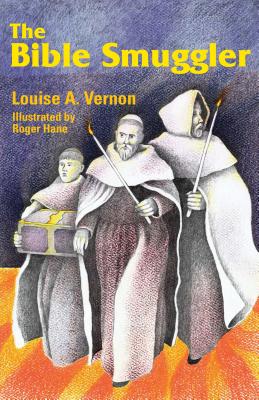 Bible Smuggler - Louise Vernon