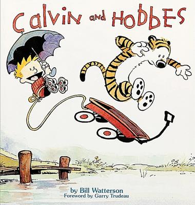 Calvin and Hobbes - Bill Watterson