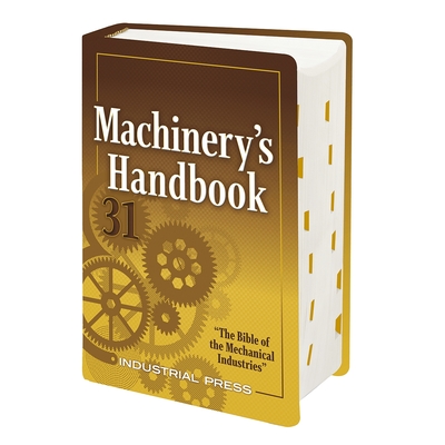 Machinery's Handbook: Toolbox - Erik Oberg