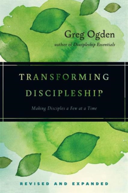Transforming Discipleship - Greg Ogden