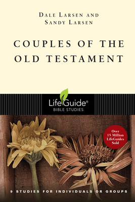 Couples of the Old Testament - Dale Larsen